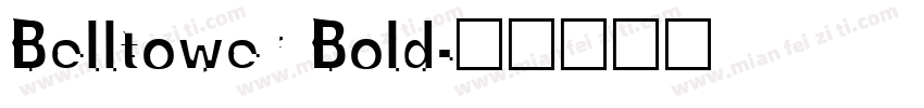 Belltower Bold字体转换